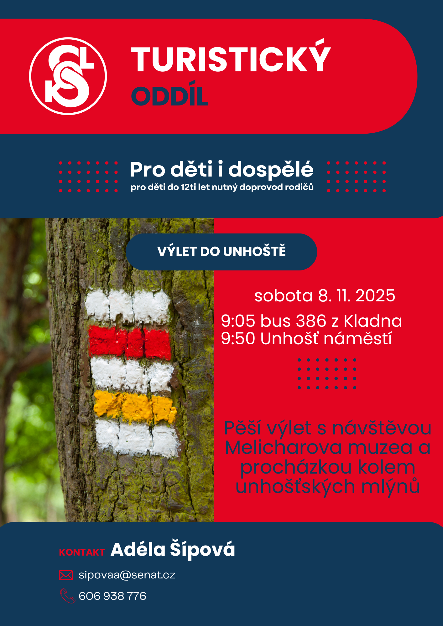 Turistický oddíl Sokola Kladno pořádá výlet pro děti i dospělé.