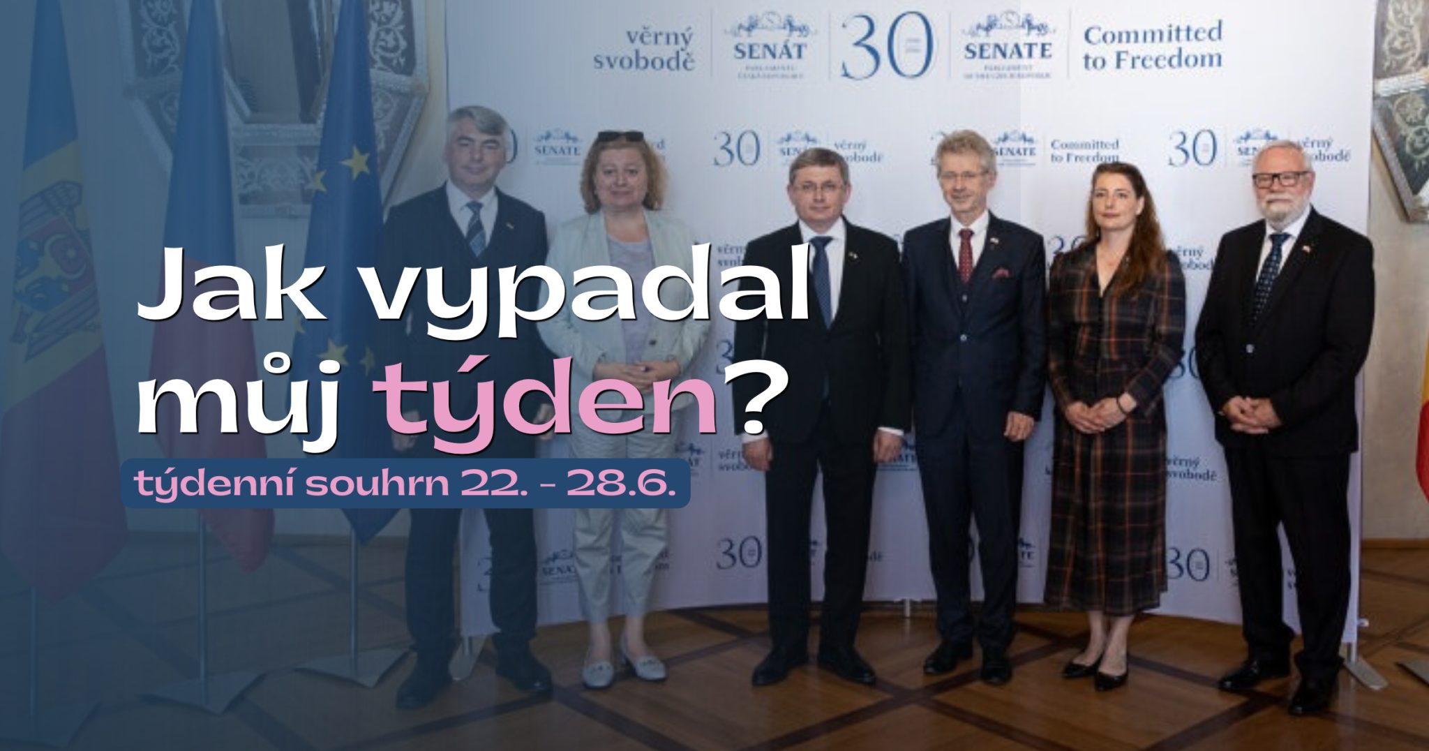 Co přinesl poslední červnový týden v Senátu - 22. - 28. června