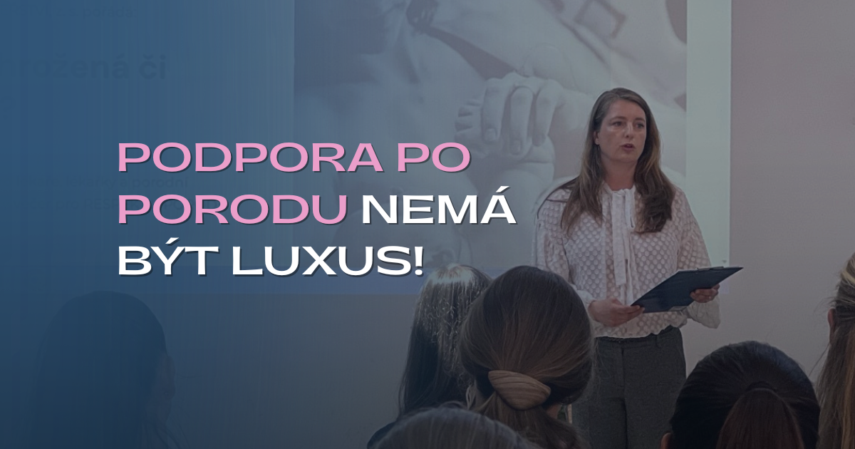 Respekt k porodu není aktivismus. Je to otázka důstojnosti, zdraví a veřejné politiky Podpora po porodu nemá být luxus.