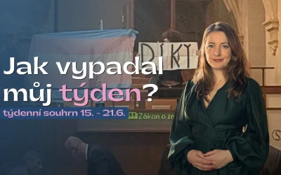 Týden mezi Senátem, debatami i letními radostmi – 15.–21.6. června 2026