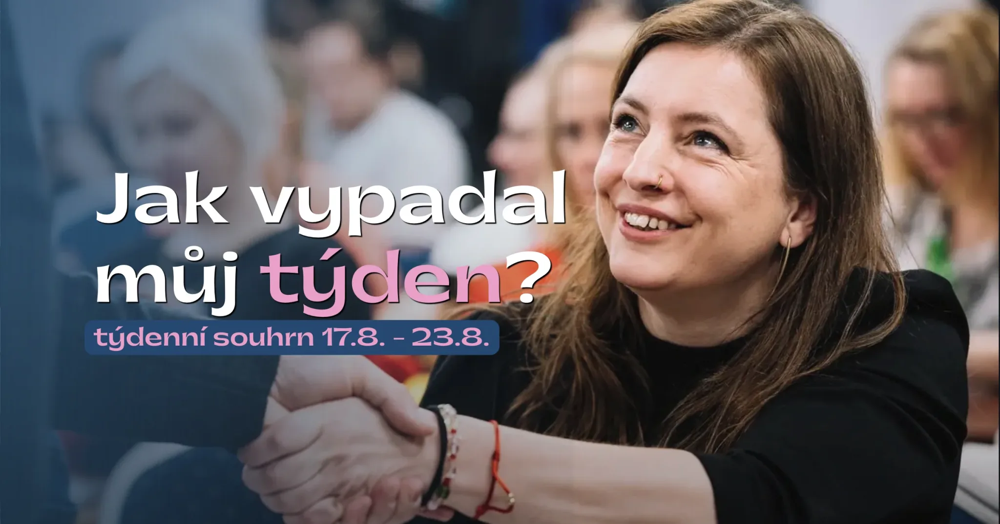 Jak vypadal můj týden - 17 až 23 srpna