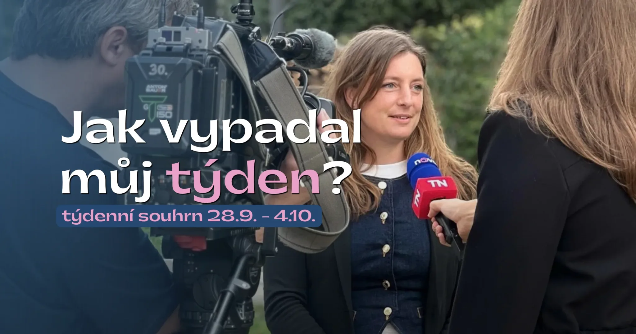 Jak vypadal můj týden před volbami